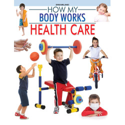How My Body Works - Health Care