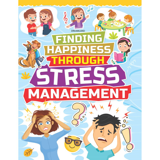 Stress Management - Finding Happiness Series