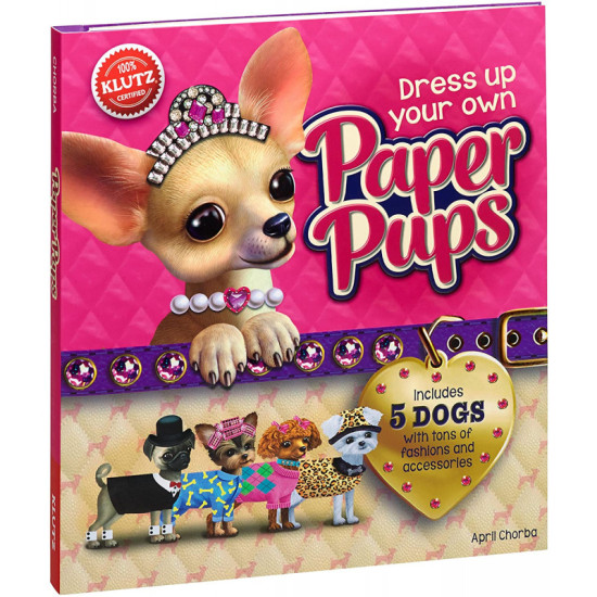 Dress Up Your Own Paper Pups - Klutz