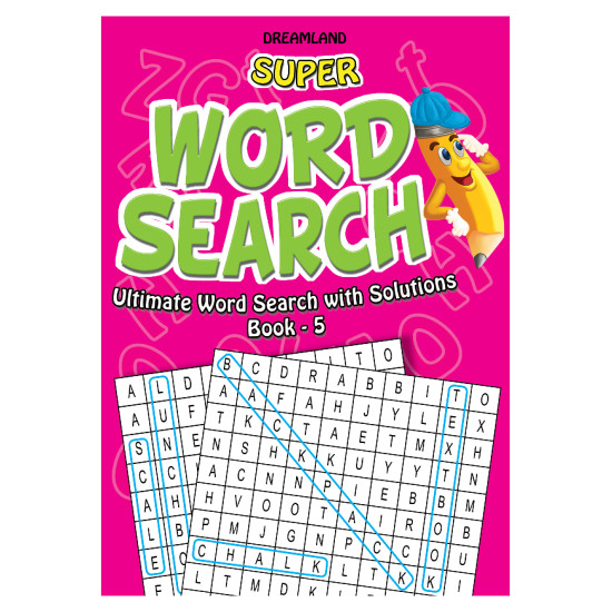 Super Word Search: Ultimate Word Search with Solutions -5