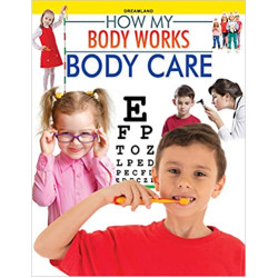 How My Body Works - Body Care