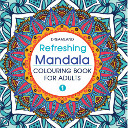 Refreshing Mandala- Colouring Book for Adults Book 1