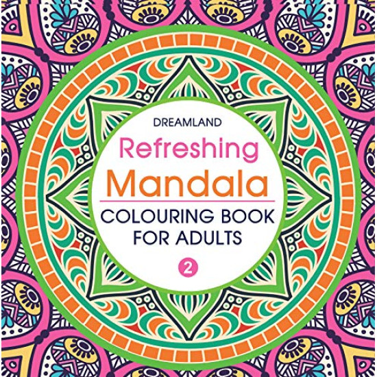 Refreshing Mandala- Colouring Book for Adults Book 2