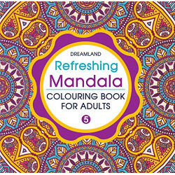 Refreshing Mandala - Colouring Book for Adults Book 5
