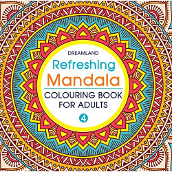 Refreshing Mandala- Colouring Book for Adults Book 4