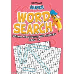 Super Word Search: Ultimate Word Search with Solutions -14
