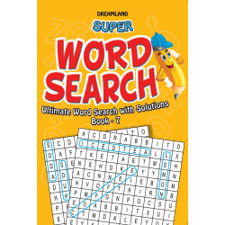 Super Word Search: Ultimate Word Search with Solutions -7